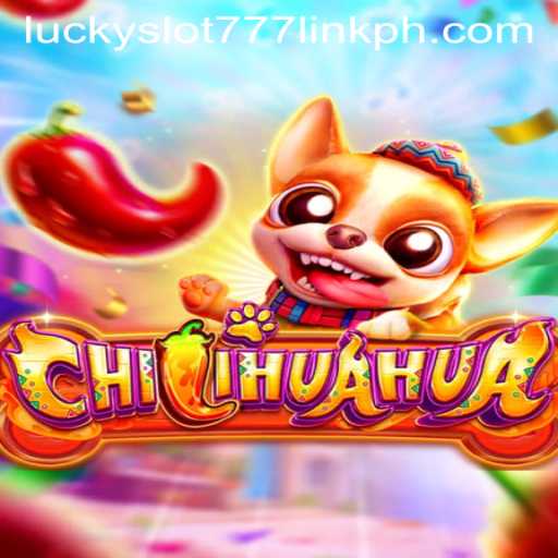 Exploring the Thrills of CHILIHUAHUA: A Dive into the World of Lucky Slot 777 Link