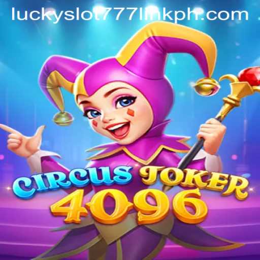 Exploring the Thrills of CircusJoker4096: A Modern Gaming Phenomenon